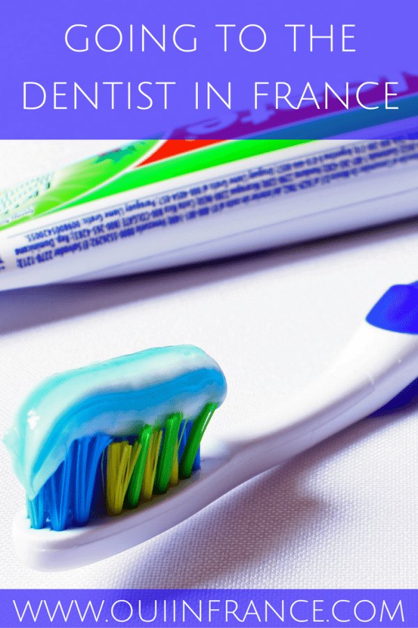Going to the dentist in France Things you never want to hear