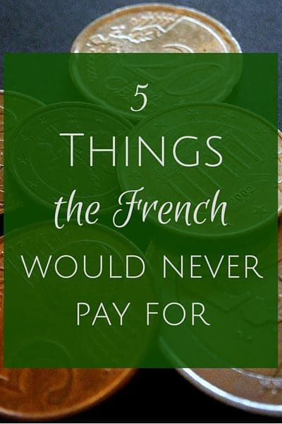 things french wouldn't spend money on