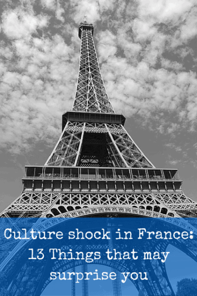 Culture shock in France things that may surprise you