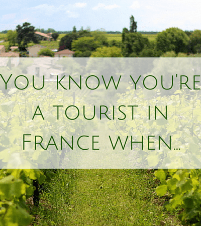 You know you're a tourist in France