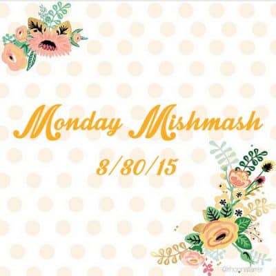 Monday Mishmash 3/30/15