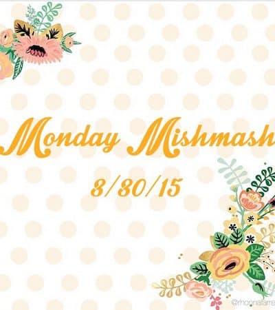 monday mishmash
