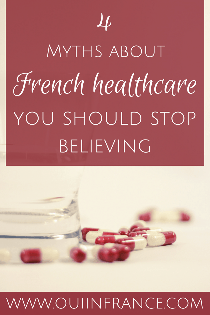 4 Myths about the French healthcare system you should stop believing