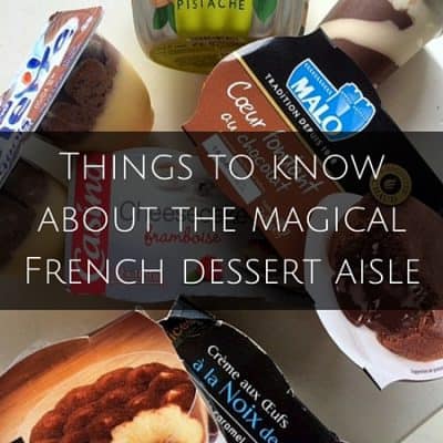 Things to know about the magical French dessert aisle