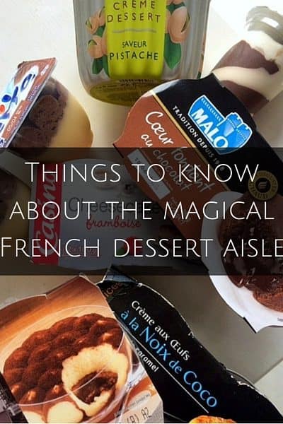 Things to know about the magical French dessert aisle