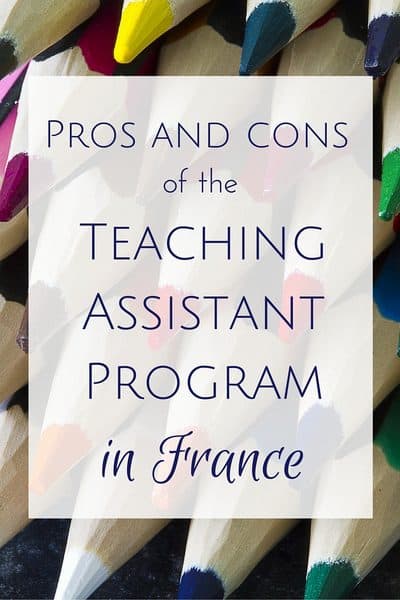 Pros and cons of the Teaching Assistant Program in France (TAPIF)