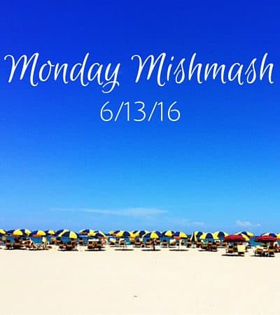 Monday Mishmash june 13