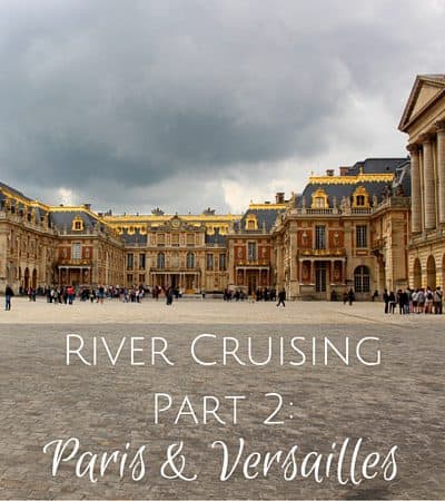 River Cruising paris and versailles croisieurope