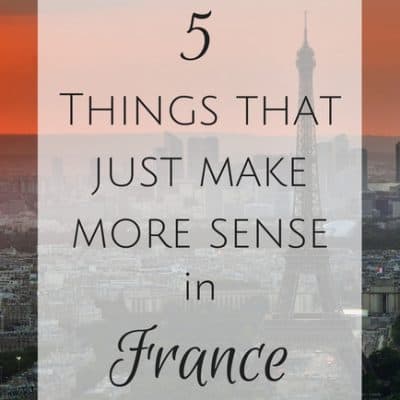 French culture: 5 Things that make more sense in France