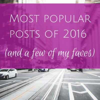 Most popular posts of 2016 (and a few faves)