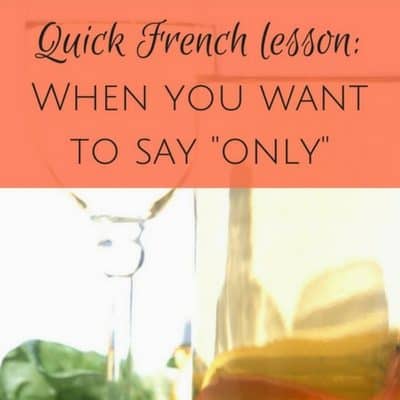 french lesson to say only