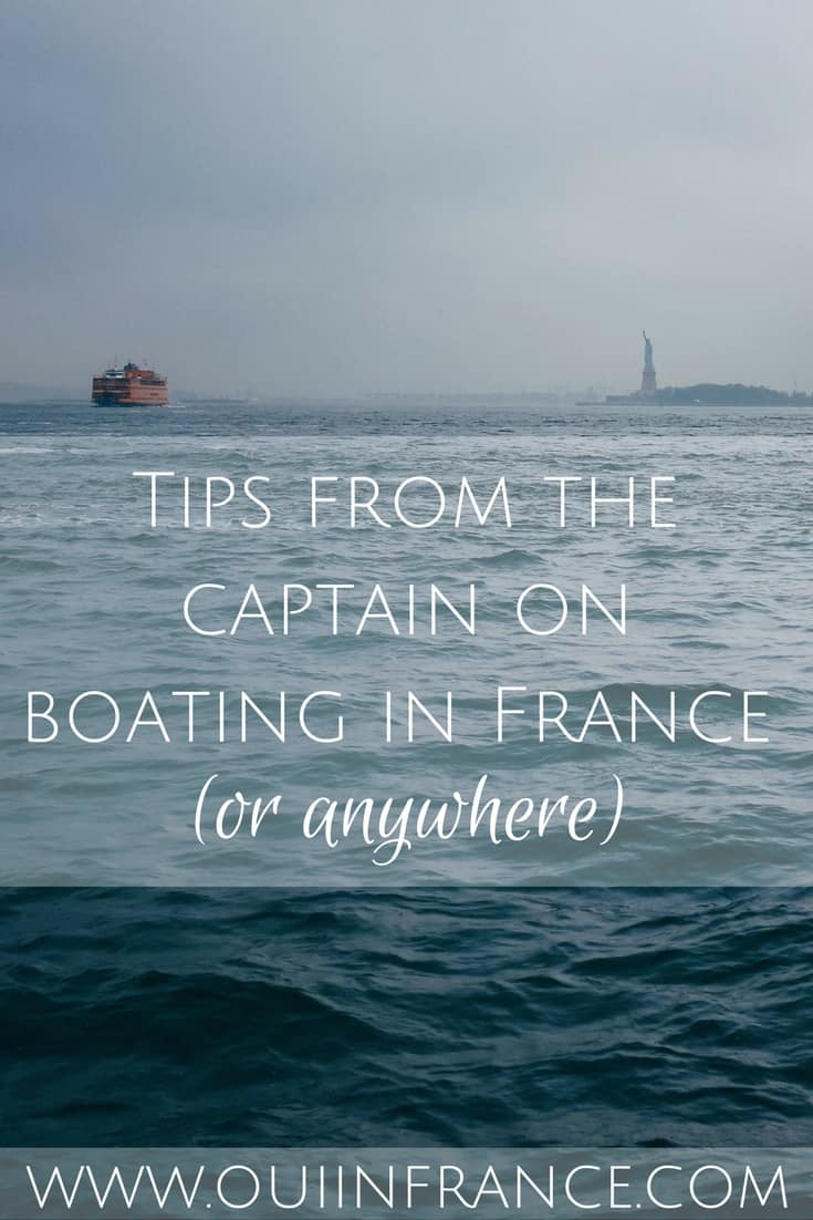 Tips from the captain on boating in France (or anywhere)