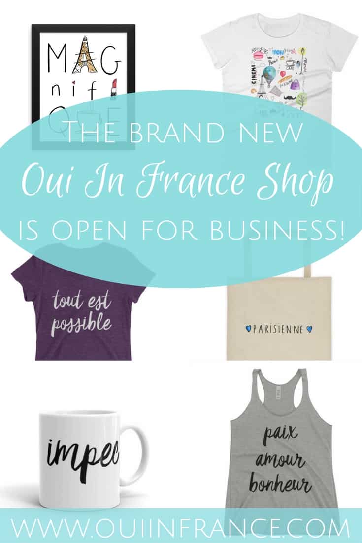 The brand new Oui In France Shop is open for business!