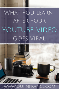 what you learn after your youtube video goes viral